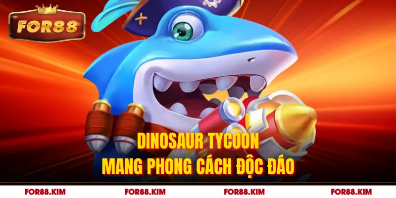 Dinosaur Tycoon mang phong cách độc đáo