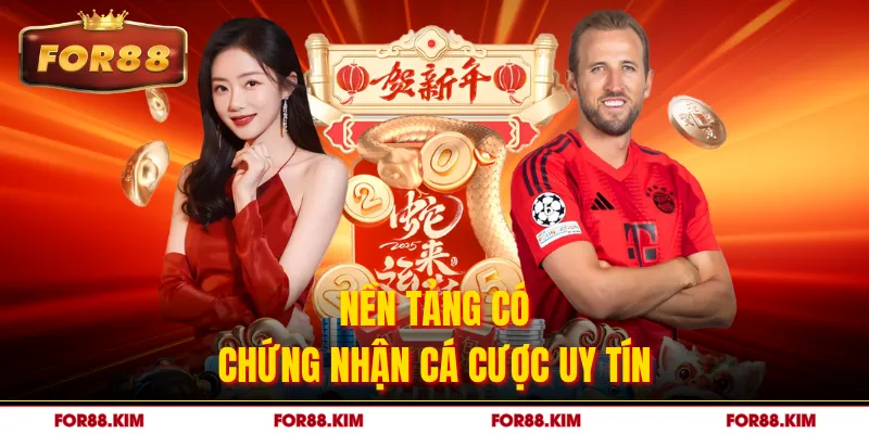 Nền tảng có chứng nhận cá cược uy tín